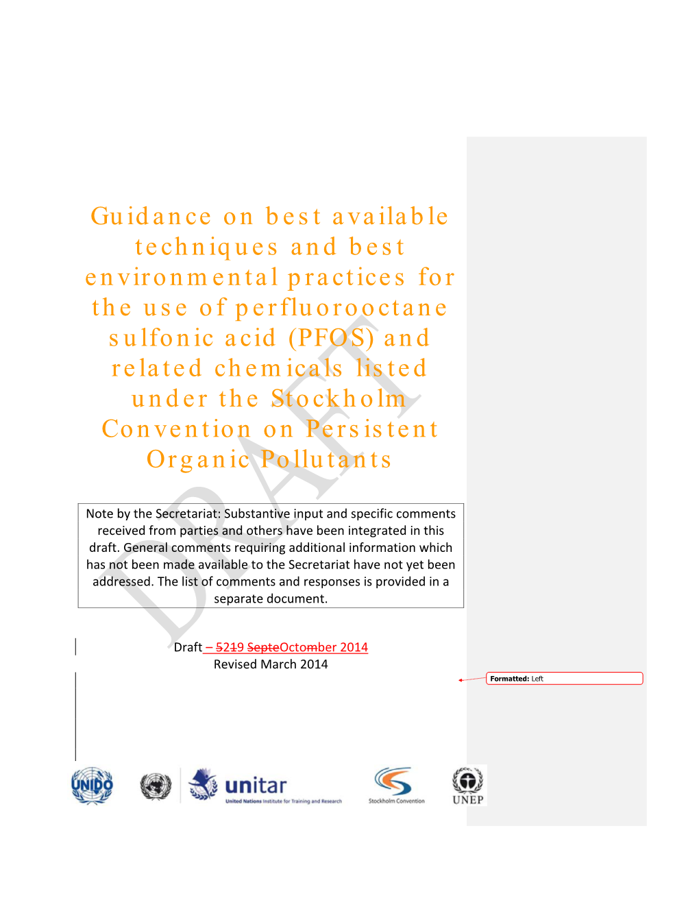 Guidance on Best Available Techniques and Best Environmental Practices for the Use of Perfluorooctane Sulfonic Acid (PFOS) and R