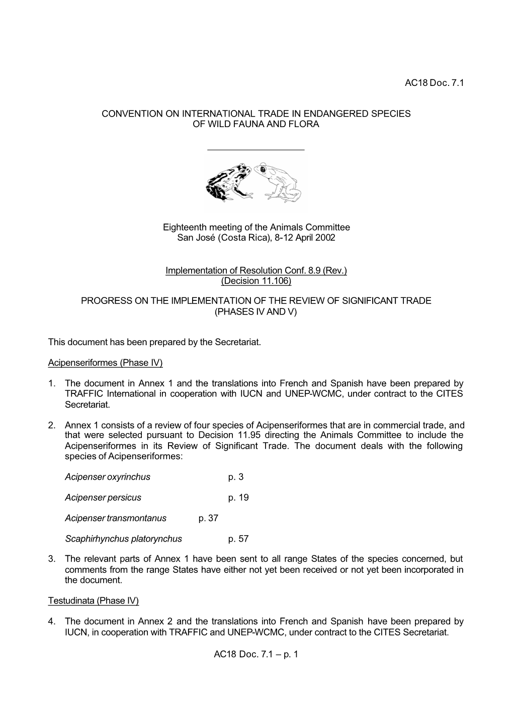 P. 1 AC18 Doc. 7.1 CONVENTION on INTERNATIONAL TRADE