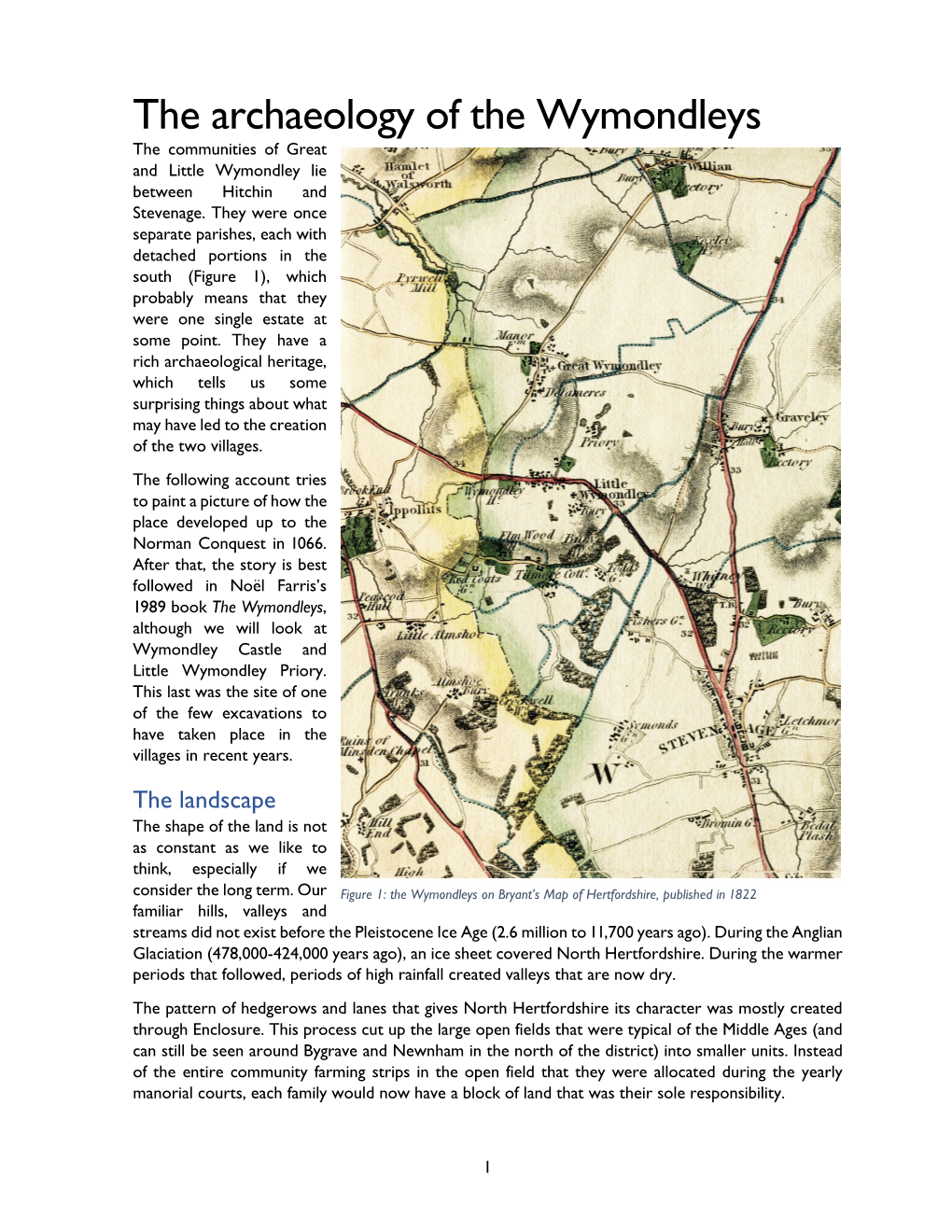 The Archaeology of the Wymondleys the Communities of Great and Little Wymondley Lie Between Hitchin and Stevenage
