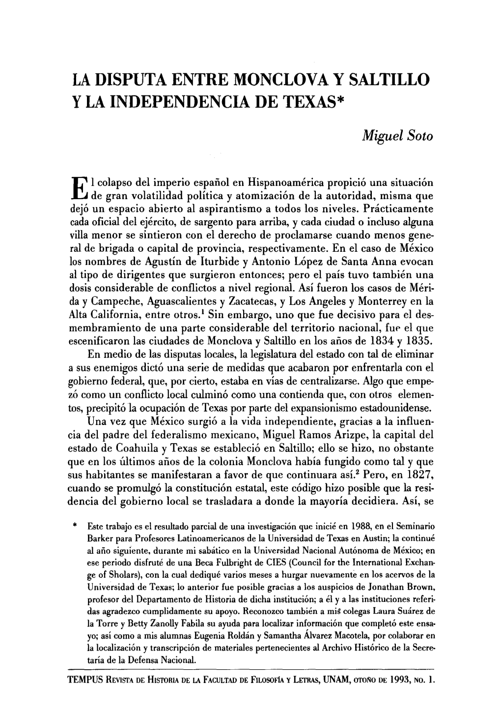 LA DISPUTA ENTRE MONCLOVA Y SALTILLO Y LA INDEPENDENCIA DE TEXAS*