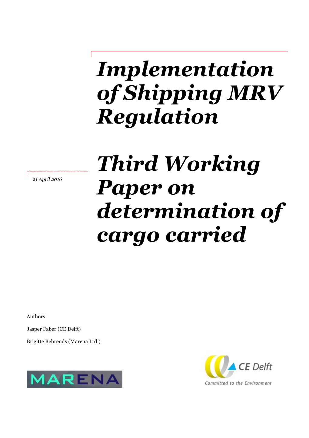 Implementation of Shipping MRV Regulation Third Working Paper On