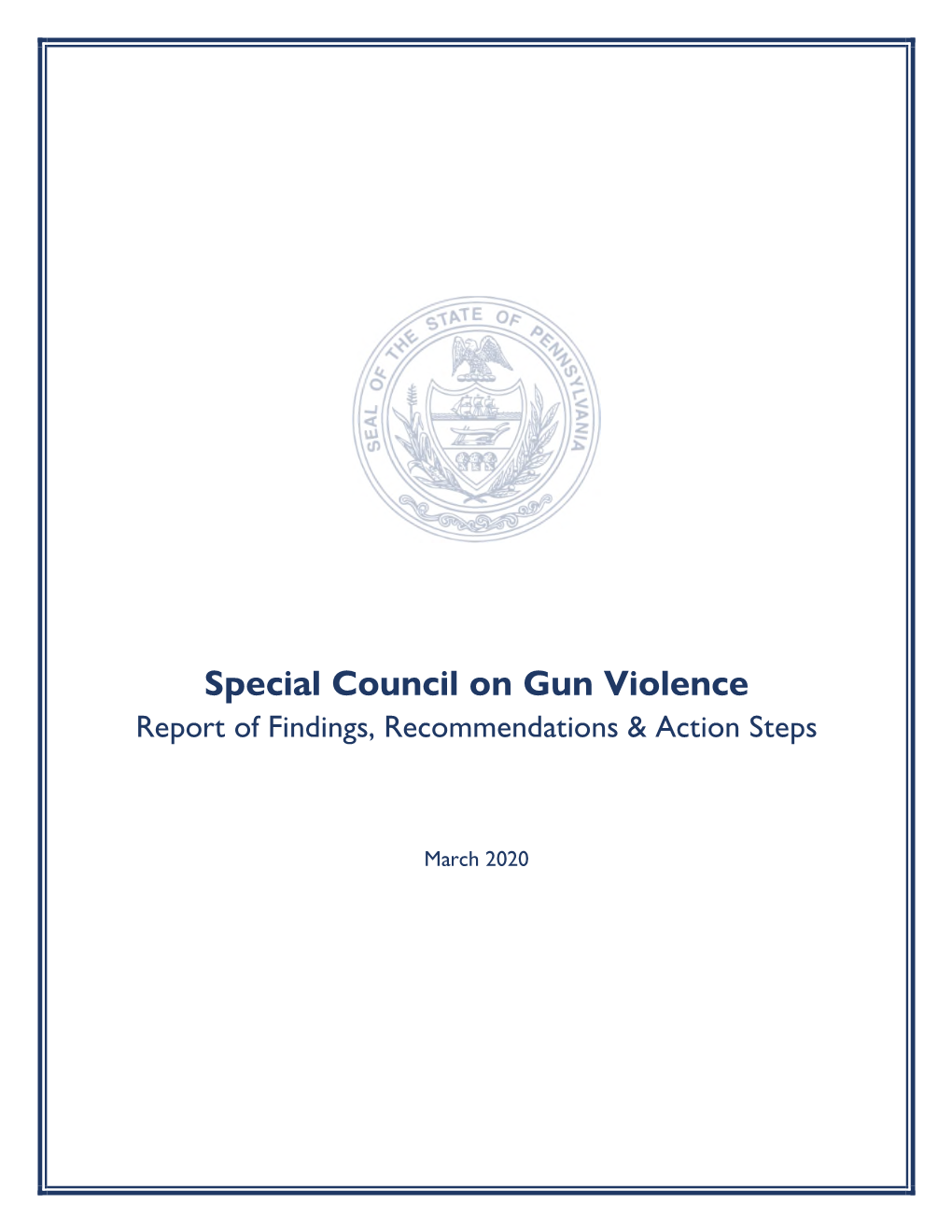 Gun Violence Report of Findings, Recommendations & Action Steps