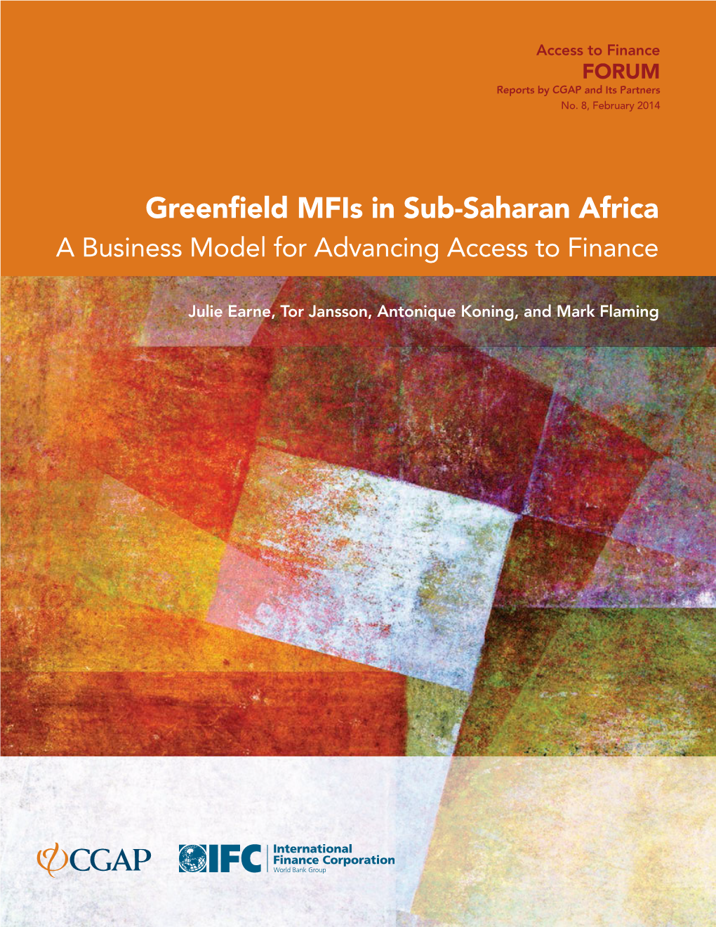 Greenfield Mfis in Sub-Saharan Africa a Business Model for Advancing Access to Finance