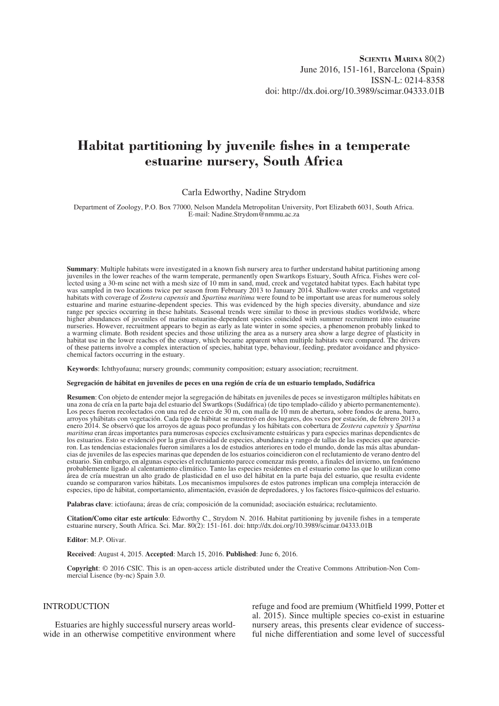 Habitat Partitioning by Juvenile Fishes in a Temperate Estuarine Nursery, South Africa