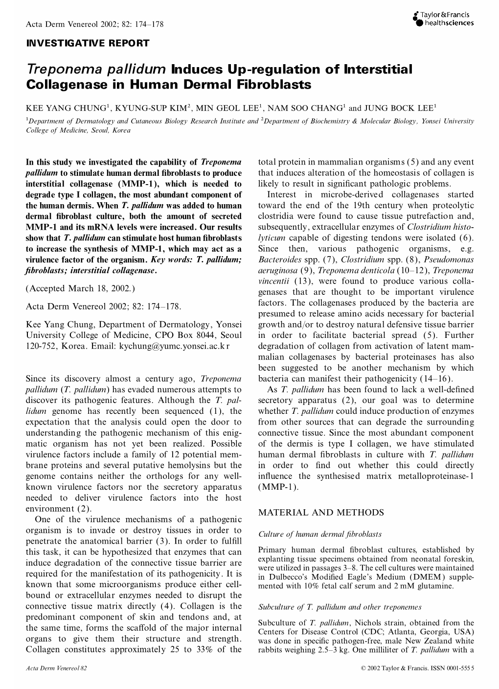 Treponema Pallidum Induces Up-Regulation of Interstitial Collagenase in Human Dermal Fibroblasts