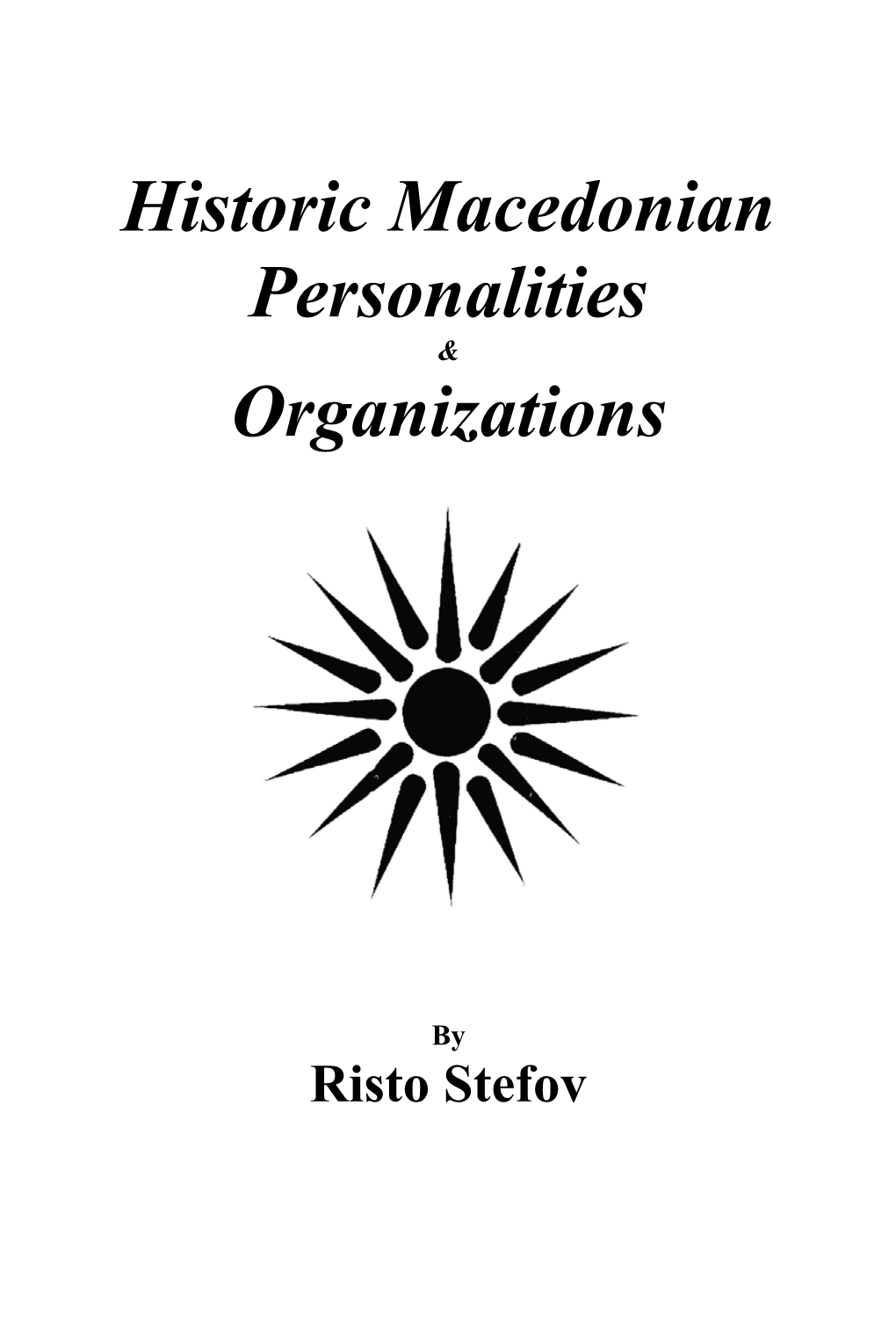 Historic Macedonian Personalities Organizations