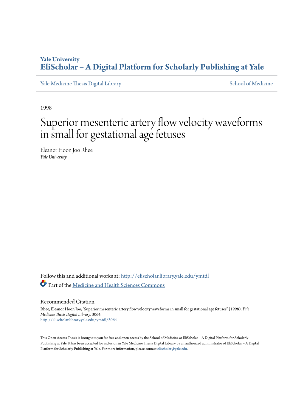 Superior Mesenteric Artery Flow Velocity Waveforms in Small for Gestational Age Fetuses Eleanor Hoon Joo Rhee Yale University