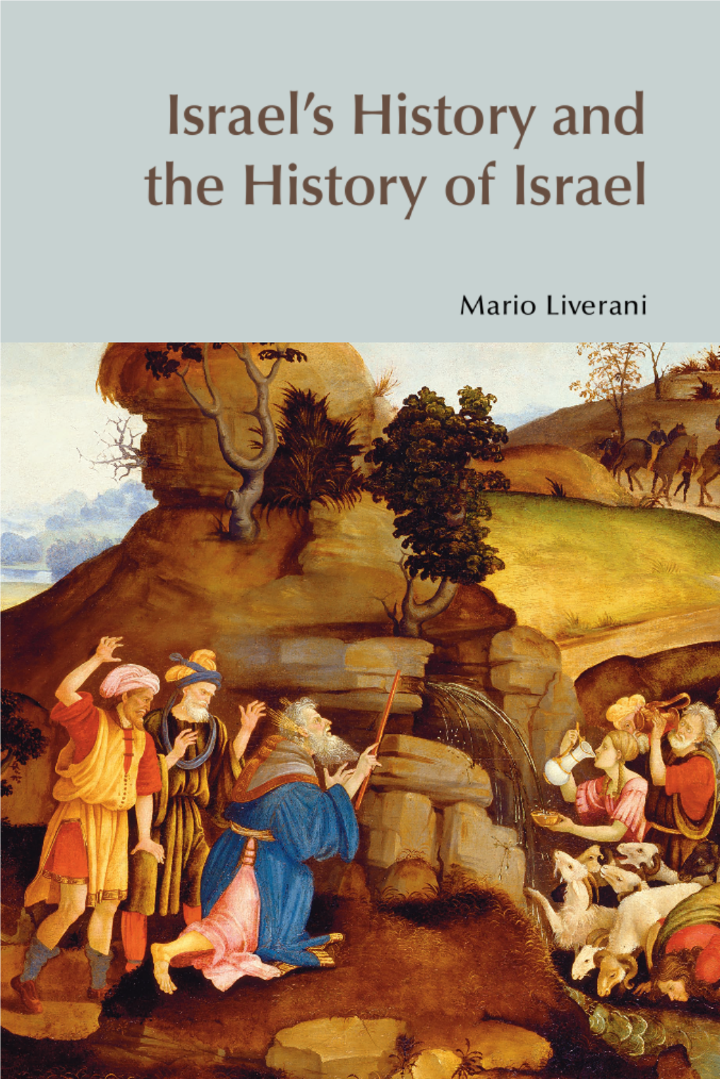 Israel's History and the History of Israel