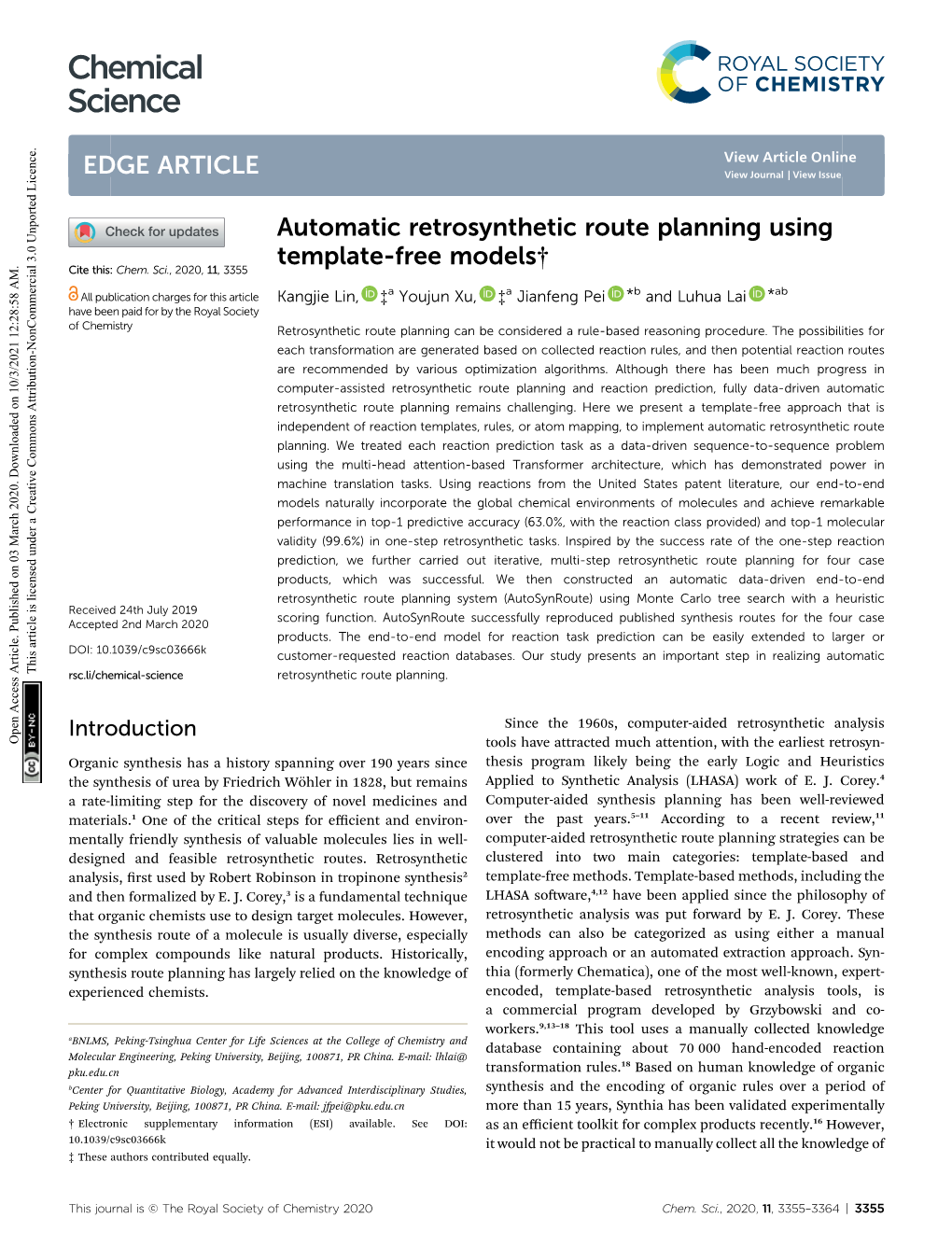 Automatic Retrosynthetic Route Planning Using Template-Free Models† Cite This: Chem