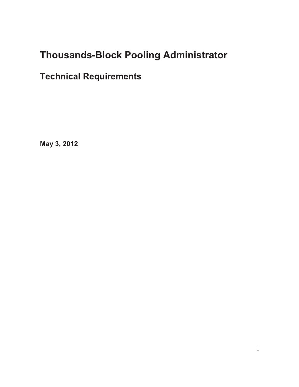 Thousands-Block Pooling Administrator