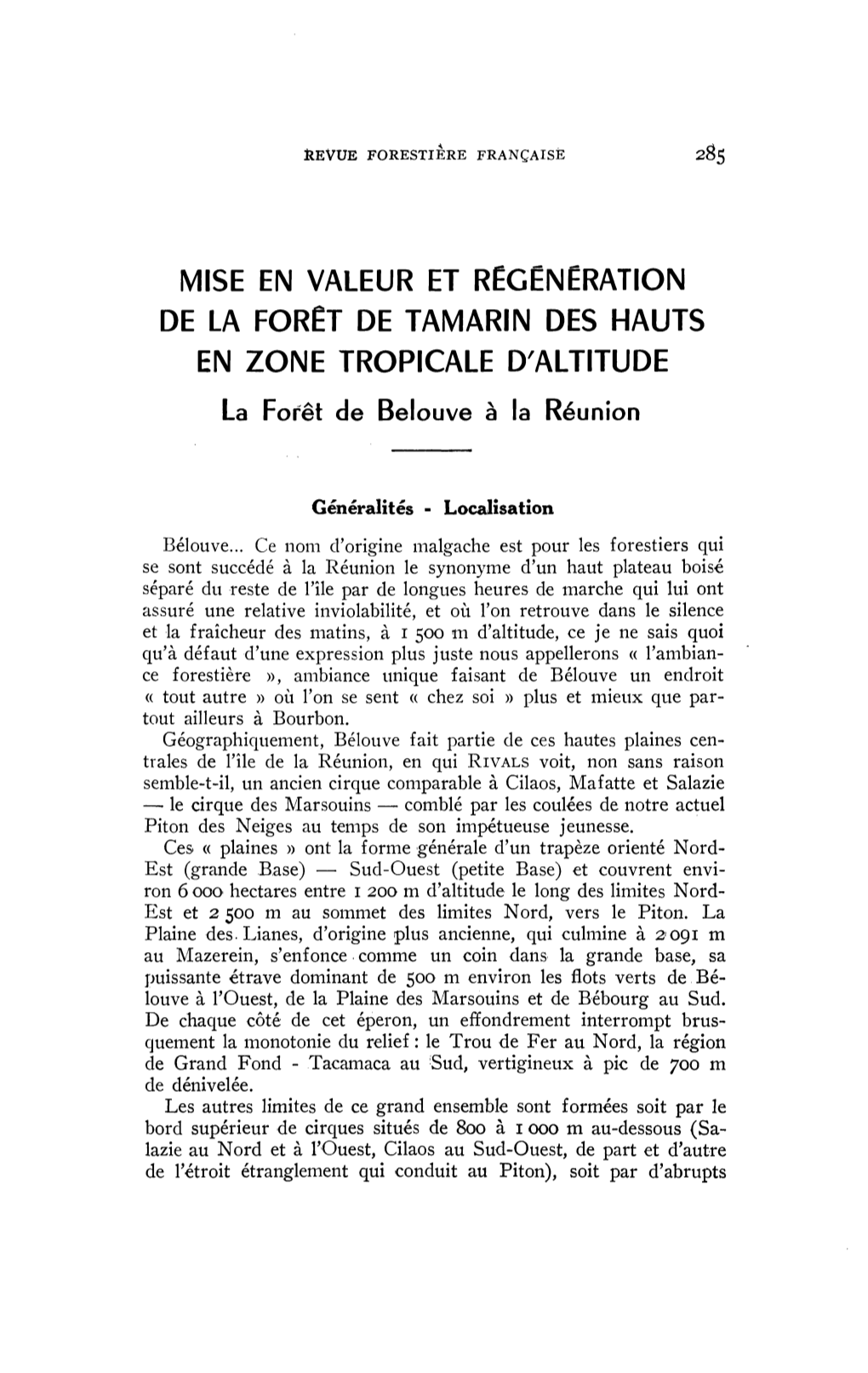 MISE EN VALEUR ET RÉGÉNÉRATION DE LA FORÊT DE TAMARIN DES HAUTS EN ZONE TROPICALE D'altitude La Forêt De Belouve À La Réunion