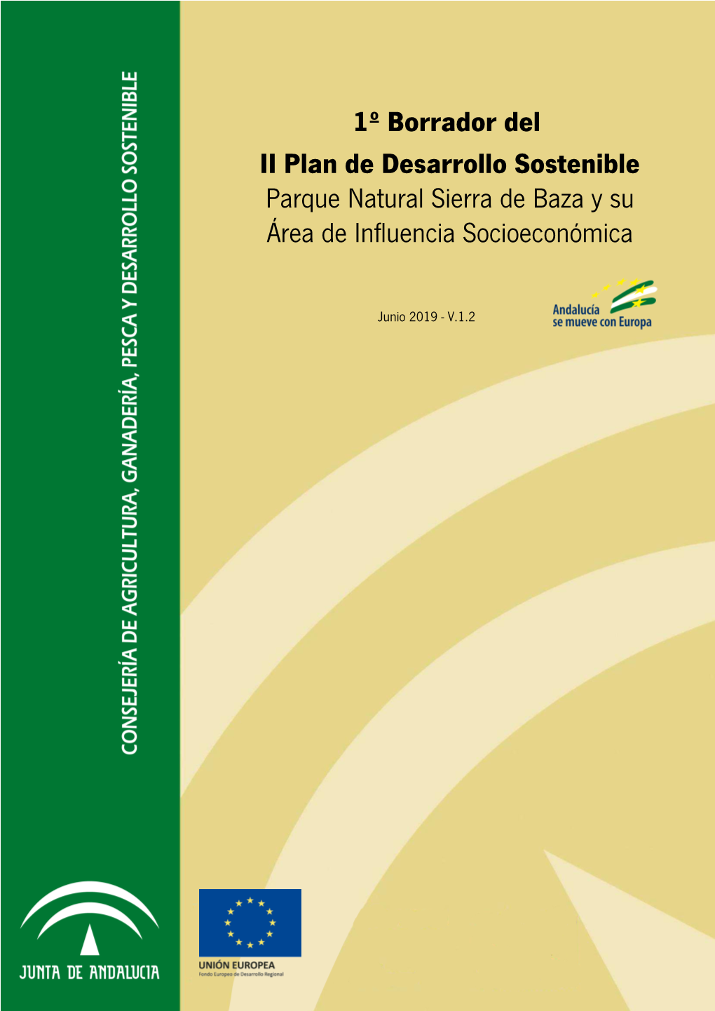 1º Borrador Del II Plan De Desarrollo Sostenible Parque Natural Sierra De Baza Y Su Área De Influencia Socioeconómica