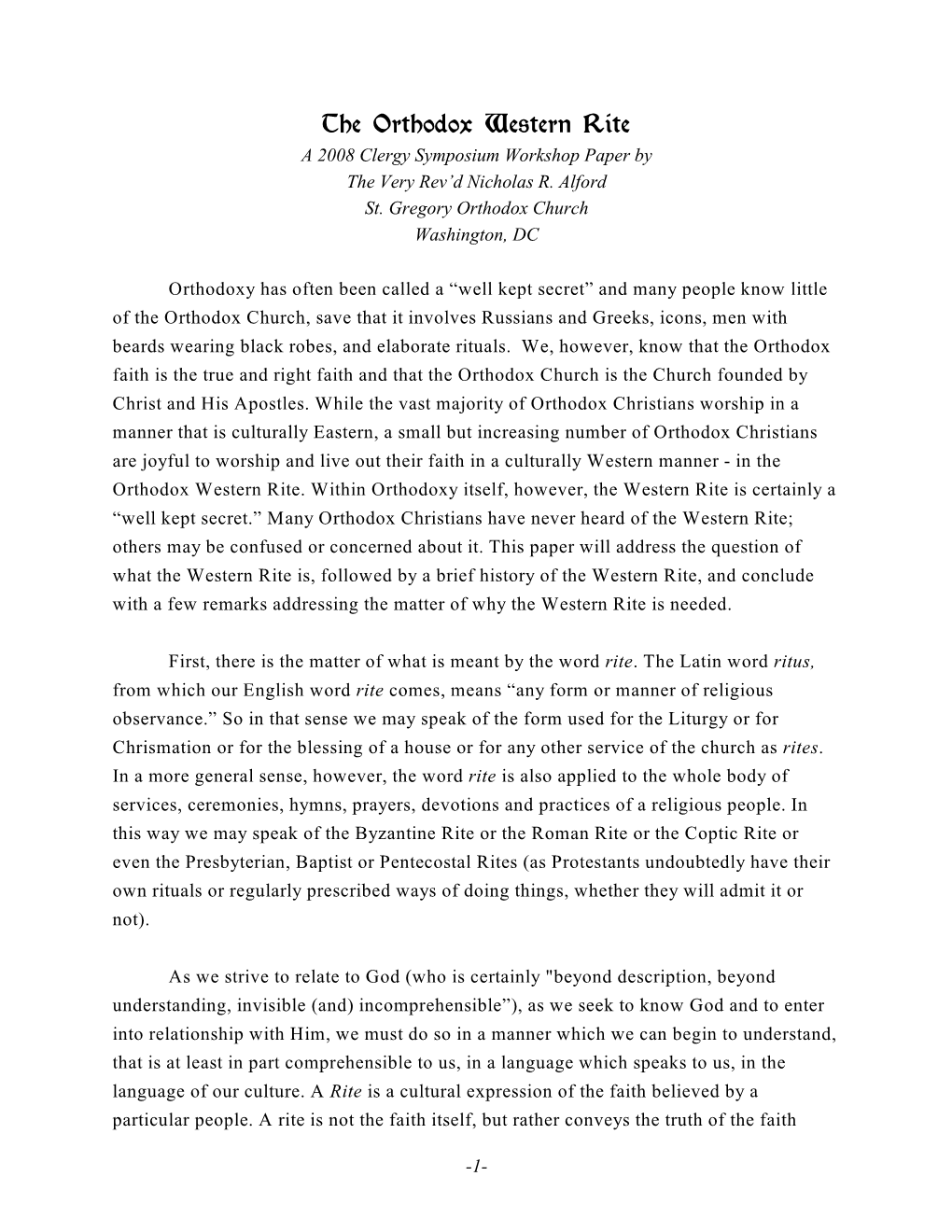 The Orthodox Western Rite a 2008 Clergy Symposium Workshop Paper by the Very Rev’D Nicholas R