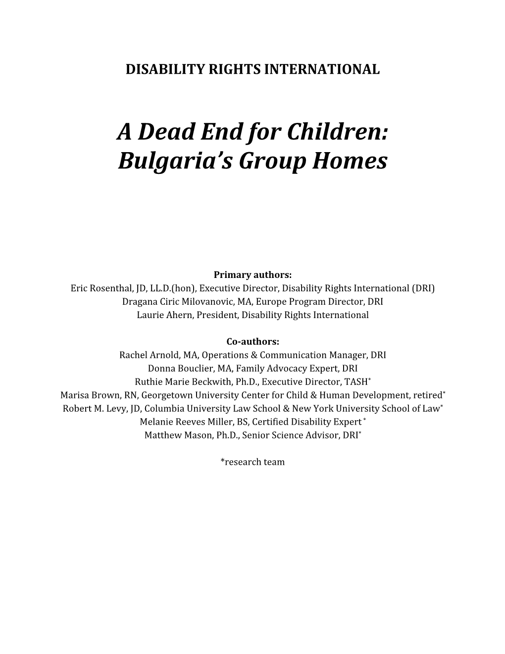 A Dead End for Children: Bulgaria's Group Homes