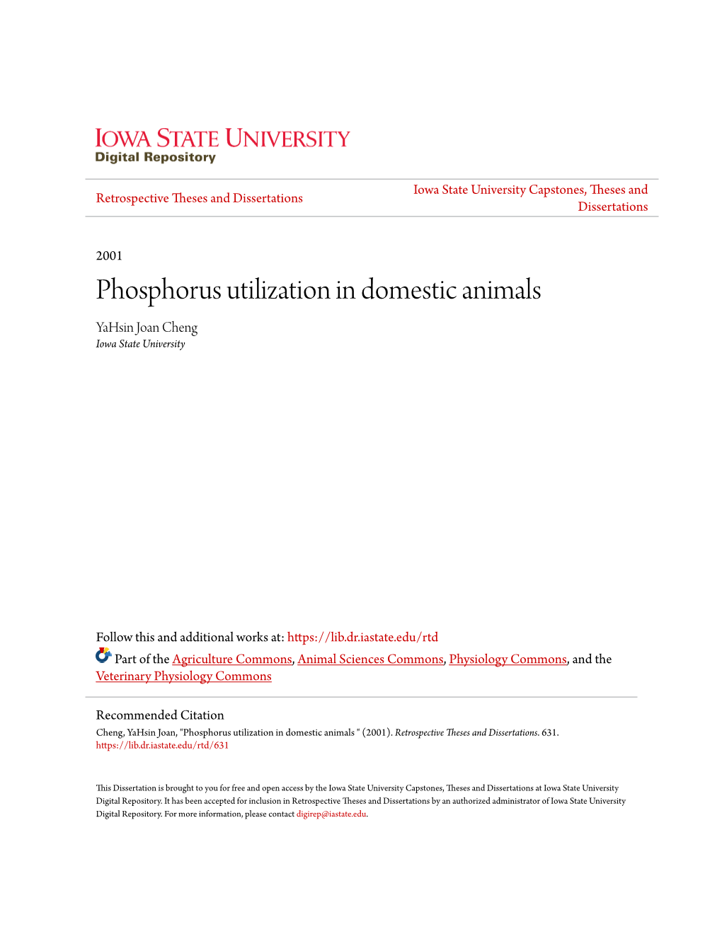 Phosphorus Utilization in Domestic Animals Yahsin Joan Cheng Iowa State University