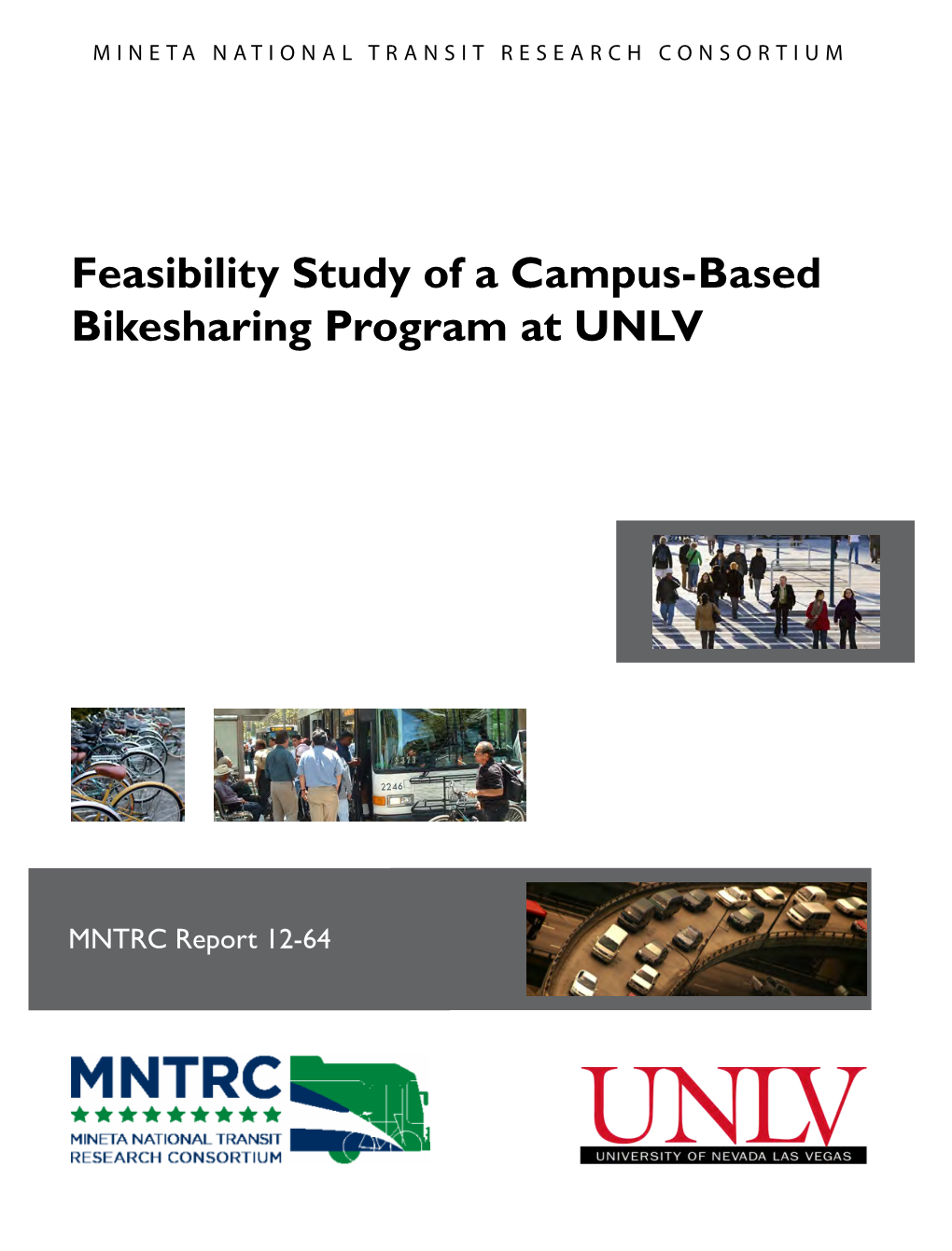 Feasibility Study of a Campus-Based Bikesharing Program at UNLV