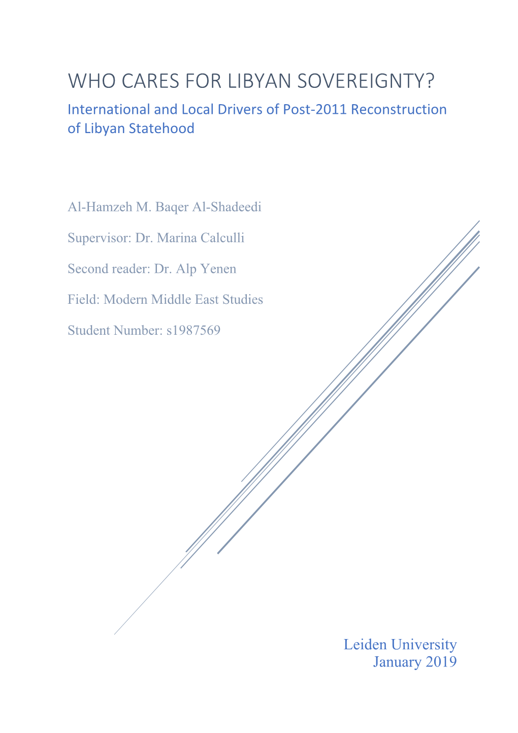 WHO CARES for LIBYAN SOVEREIGNTY? International and Local Drivers of Post-2011 Reconstruction of Libyan Statehood