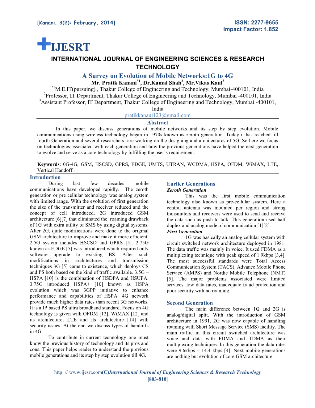 A Survey on Evolution of Mobile Networks: 1G to 4G