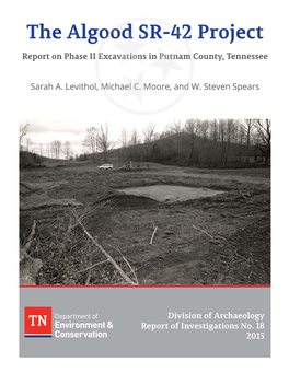 The Algood SR-42 Project: Report on Phase II Excavations in Putnam County, Tennessee