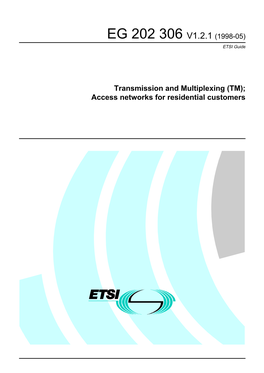 EG 202 306 V1.2.1 (1998-05) ETSI Guide