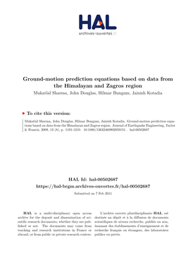 Ground-Motion Prediction Equations Based on Data from the Himalayan and Zagros Region Mukatlal Sharma, John Douglas, Hilmar Bungum, Jainish Kotadia