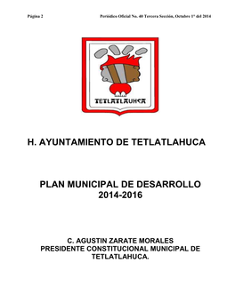 H. Ayuntamiento De Tetlatlahuca Plan Municipal De Desarrollo 2014-2016