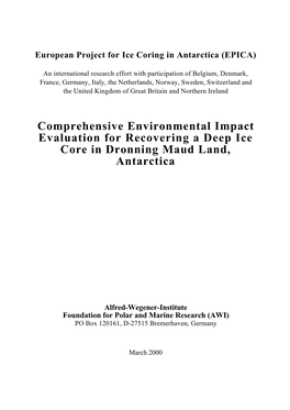 Comprehensive Environmental Impact Evaluation for Recovering a Deep Ice Core in Dronning Maud Land, Antarctica