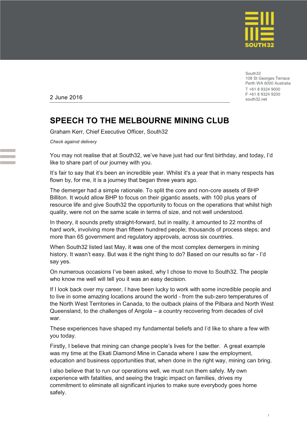 SPEECH to the MELBOURNE MINING CLUB Graham Kerr, Chief Executive Officer, South32