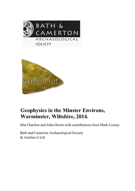 Geophysics in the Minster Environs, Warminster, Wiltshire, 2014