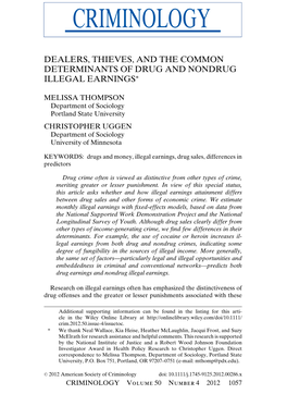Dealers, Thieves, and the Common Determinants of Drug and Nondrug Illegal Earnings∗