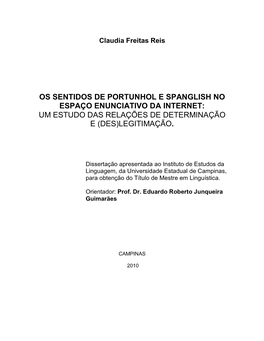 Os Sentidos De Portunhol E Spanglish No Espaço Enunciativo Da Internet: Um Estudo Das Relações De Determinação E (Des)Legitimação