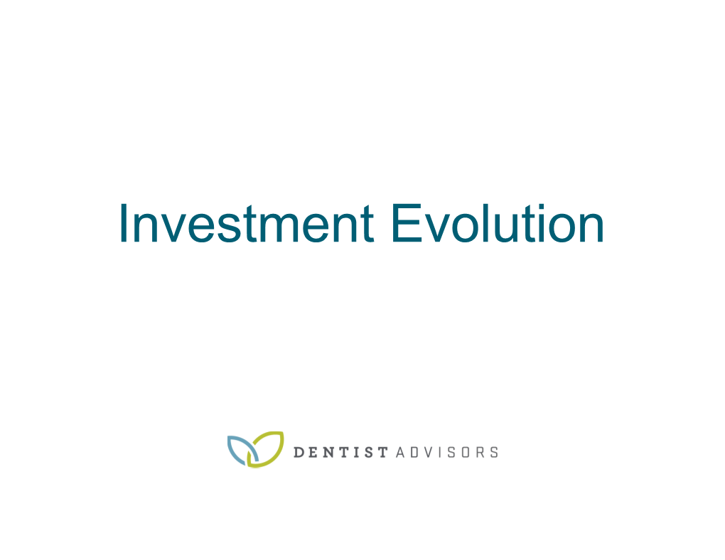 The Evolution of Investing