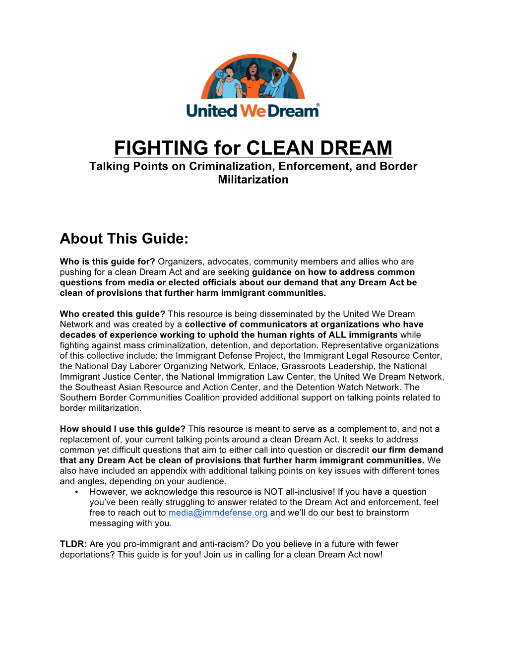 FIGHTING for CLEAN DREAM: Talking Points on Criminalization, Enforcement, and Border Militarization
