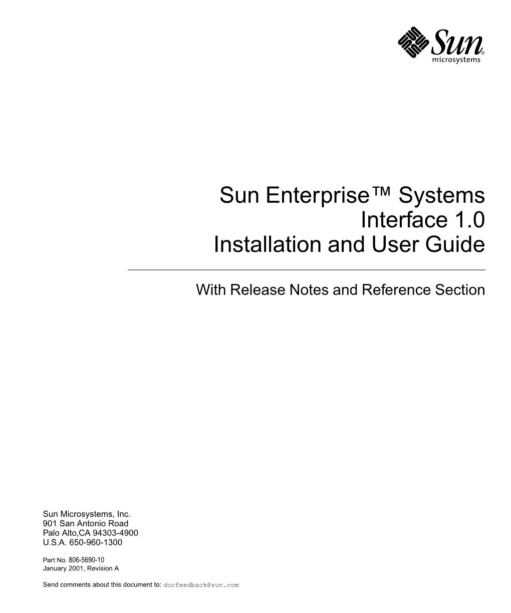 Sun Enterprise Systems Interface 1.0 Installation