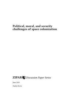 Political, Moral, and Security Challenges of Space Colonization