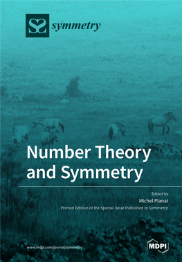 Number Theory and Symmetry • Michel Planat Number Theory and Symmetry