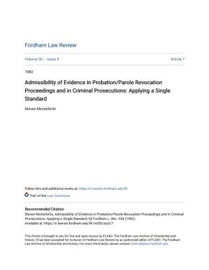 Admissibility of Evidence in Probation/Parole Revocation Proceedings and in Criminal Prosecutions: Applying a Single Standard