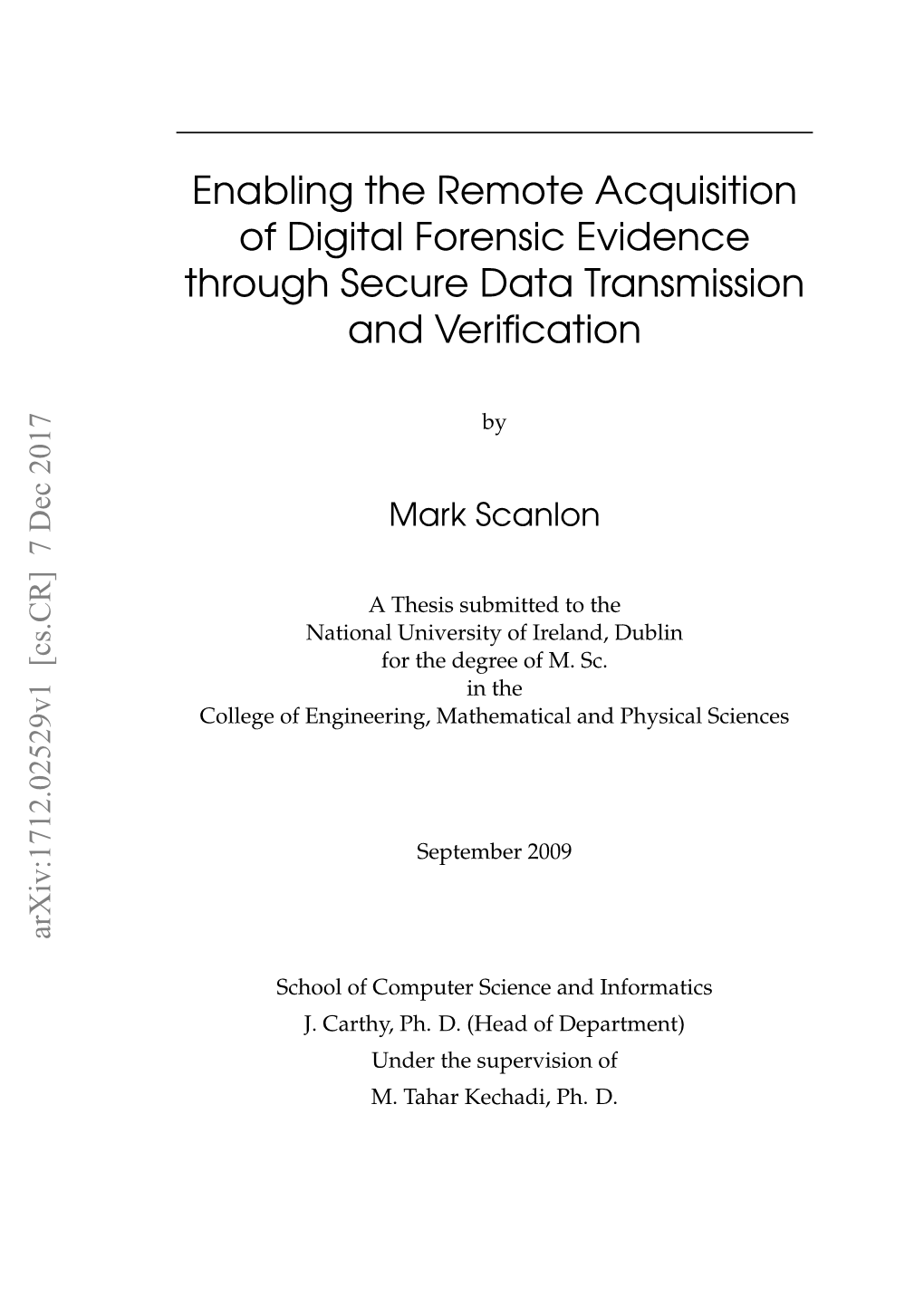 Enabling the Remote Acquisition of Digital Forensic Evidence Through Secure Data Transmission and Veriﬁcation