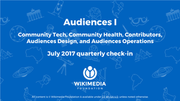 Audiences I Community Tech, Community Health, Contributors, Audiences Design, and Audiences Operations