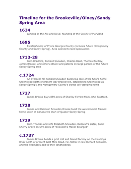 Timeline for the Brookeville/Olney/Sandy Spring Area 1634 Landing of the Arc and Dove; Founding of the Colony of Maryland