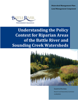 Understanding the Policy Context for Riparian Areas of the Battle River and Sounding Creek Watersheds