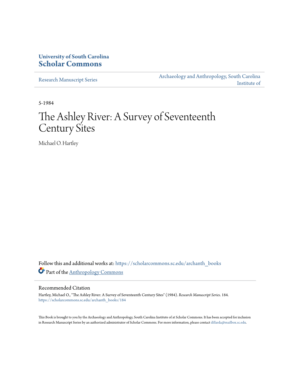 The Ashley River: a Survey of Seventeenth Century Sites Michael O