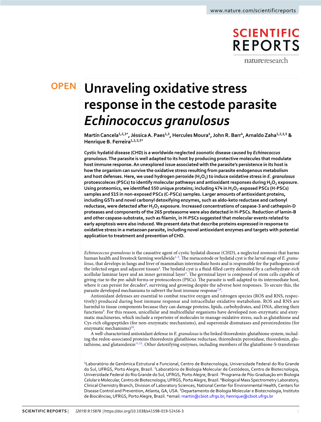 Unraveling Oxidative Stress Response in the Cestode Parasite Echinococcus Granulosus Martín Cancela1,2,3*, Jéssica A