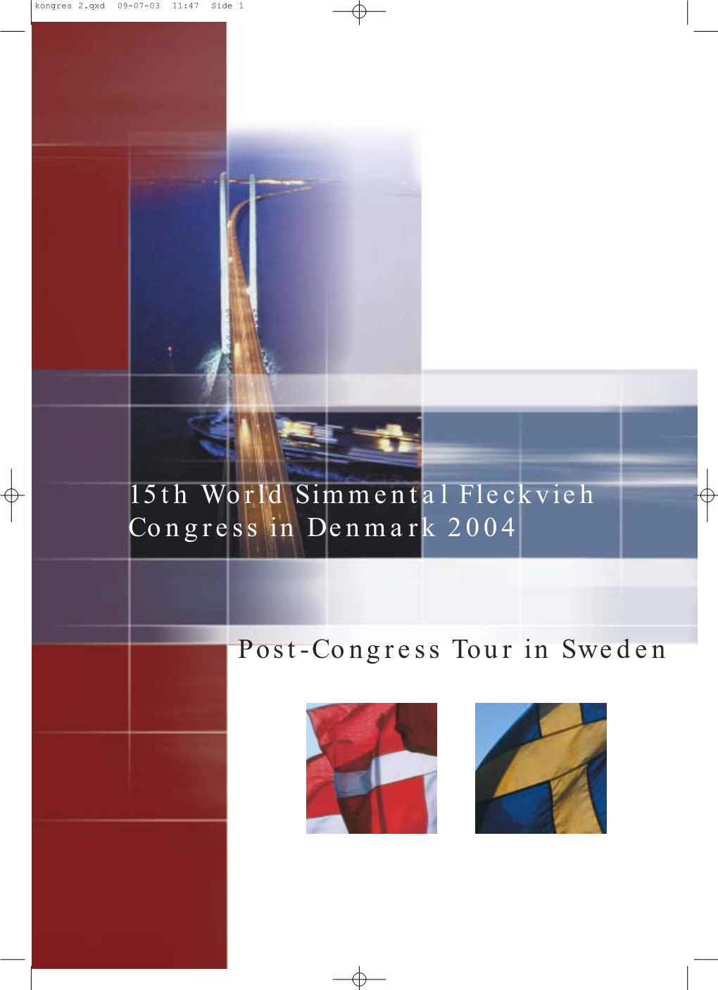 15Th World Simmental Fleckvieh Congress in Denmark 2004