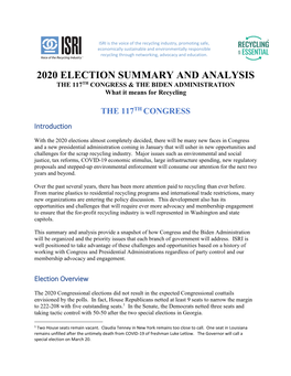 2020 ELECTION SUMMARY and ANALYSIS the 117TH CONGRESS & the BIDEN ADMINISTRATION What It Means for Recycling