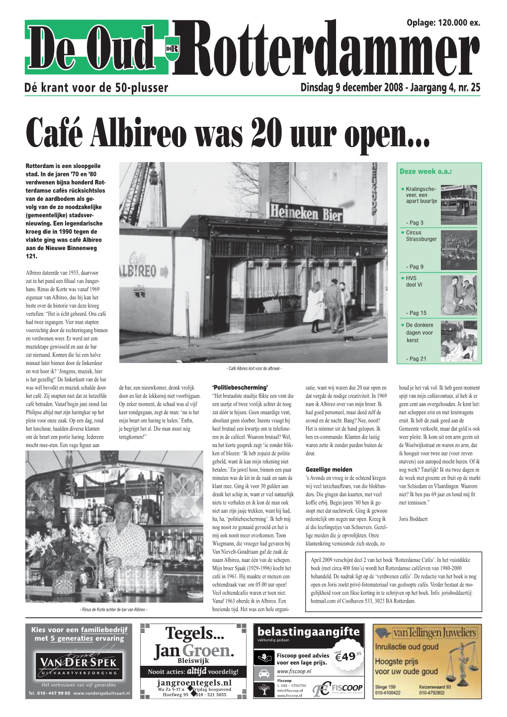 Café Albireo Was 20 Uur Open…