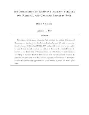 Implementation of Riemann's Explicit Formula for Rational and Gaussian
