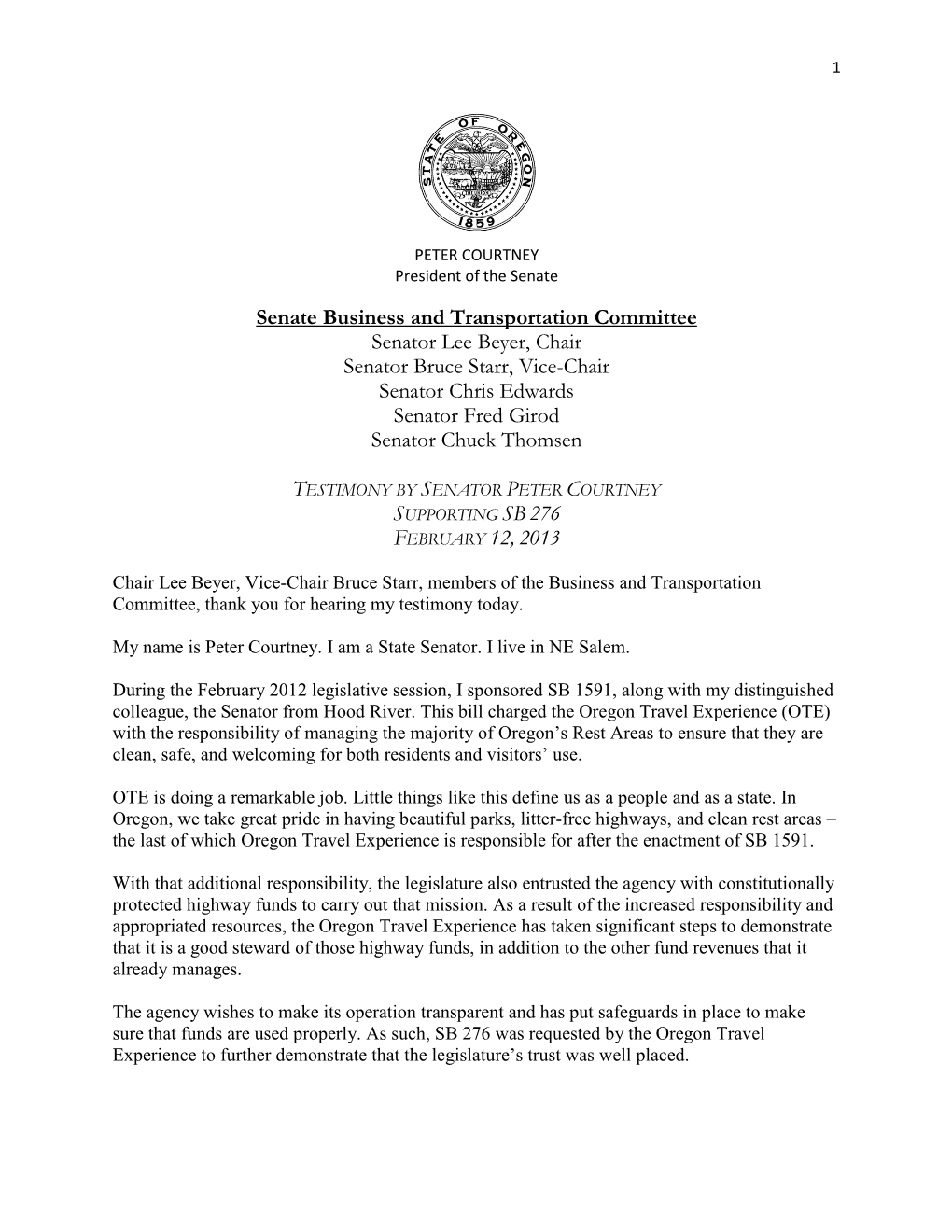 Senate Business and Transportation Committee Senator Lee Beyer, Chair Senator Bruce Starr, Vice-Chair Senator Chris Edwards Senator Fred Girod Senator Chuck Thomsen