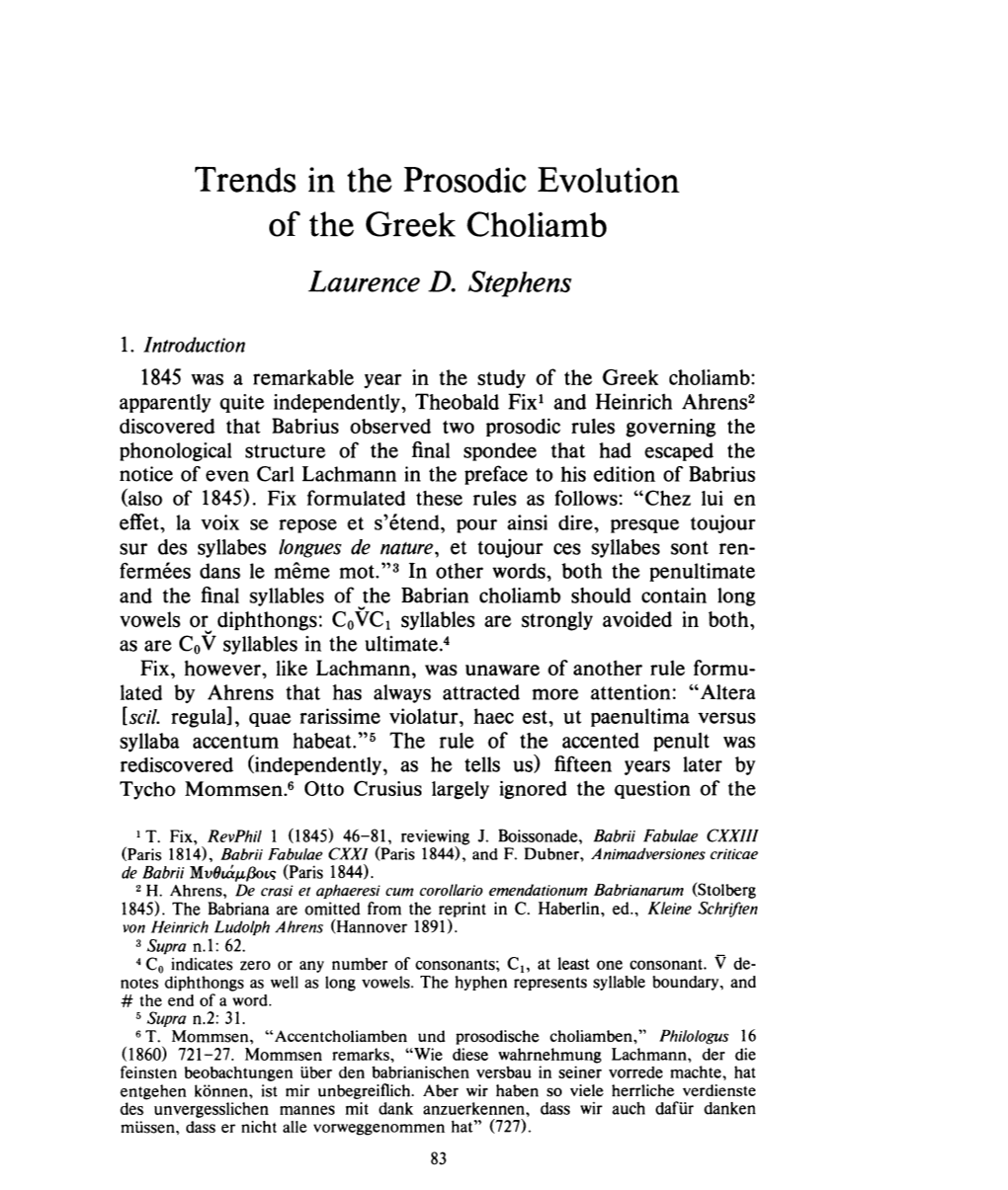 Trends in the Prosodic Evolution of the Greek Choliamb Laurence D. Stephens