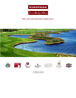 The Latvian Seniors Open Will Be the First European Professional Seniors Event to Take Place in Latvia